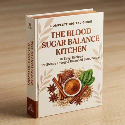 70 Recipes for Steady Energy & Balanced Blood Sugar